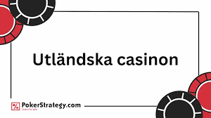 Utländska Casino En Djupdykning i Spelvärlden 699394705 Utländska Casino En Djupdykning i Spelvärlden 699394705